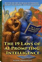 The 19 Laws of AI Prompting Intelligence