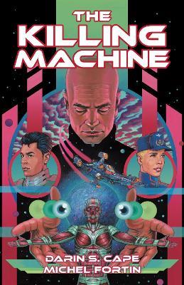The Killing Machine: Book One of The Hand of God - Darin S. Cape,Darin S. Cape,Michel Fortin - cover