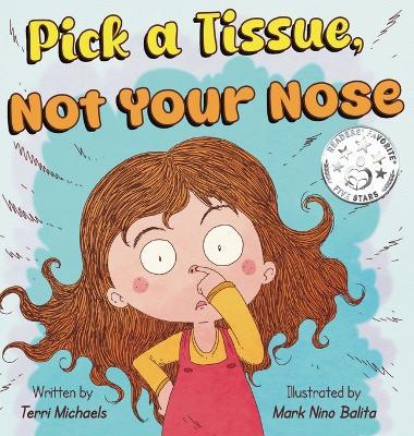 Pick A Tissue, Not Your Nose - Terri Michaels - cover