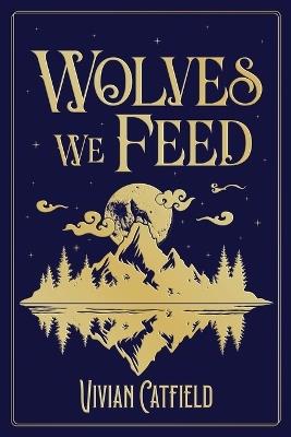 Wolves We Feed - Vivian Catfield - cover