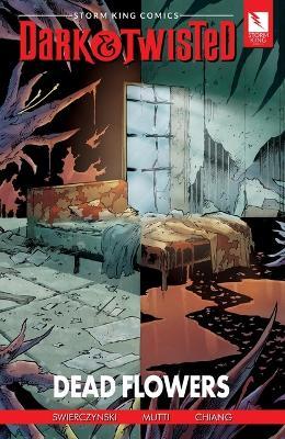 Storm King Comics Dark & Twisted: Dead Flowers - Duane Swierczynski - cover