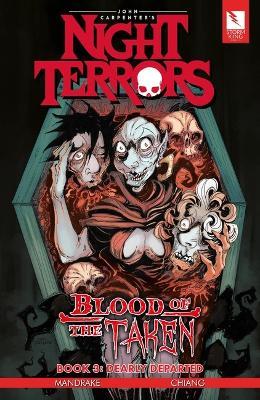 John Carpenter's Night Terrors: Blood of the Taken Book 3: Dearly Departed - Sian Mandrake - cover