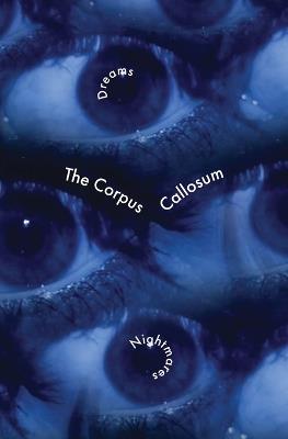 The Corpus Callosum 3.1: Dreams & Nightmares - cover