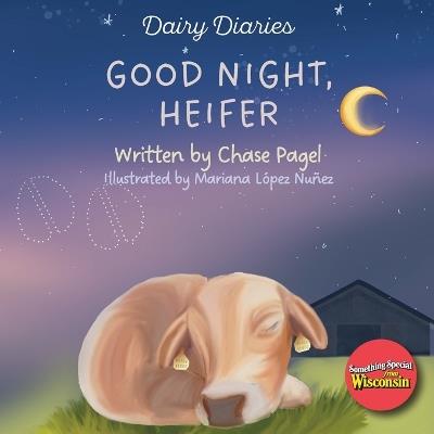 Good Night Heifer - Chase Pagel - cover