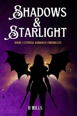 Shadows & Starlight - B Wills - cover