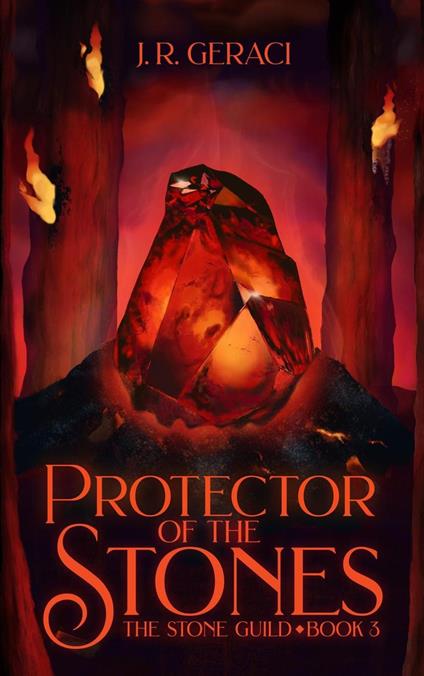 Protector of the Stones - J. R. Geraci - ebook