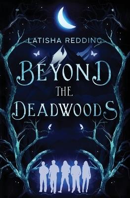 Beyond the Deadwoods - Latisha Redding - cover