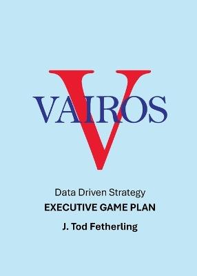 Vairos Executive Game Plan - J Tod Fetherling - cover