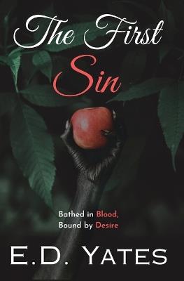 The First Sin - E D Yates - cover