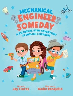 Mechanical Engineer Someday - Jay Flores - cover