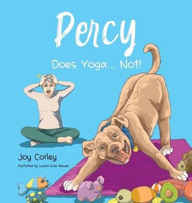 Percy Does Yoga... Not! - Joy Corley - cover