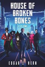 House of Broken Bones