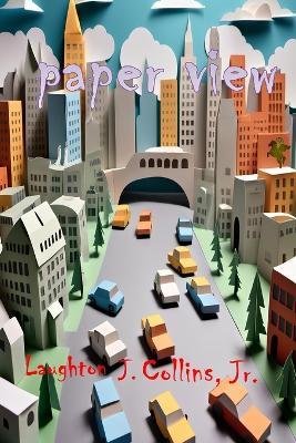 paper view - Laughton J Collins - cover