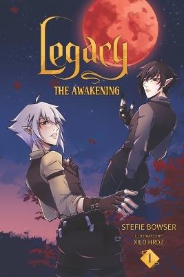 Legacy: The Awakening - Stefie Bowser - cover