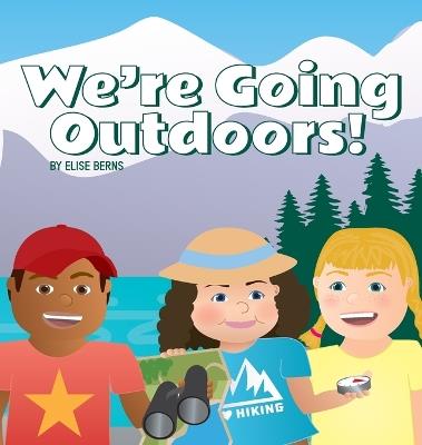 We're Going Outdoors - Elise Berns - cover