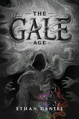 The Gale Age - Ethan Daniel - cover