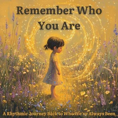 Remember Who You Are - cover