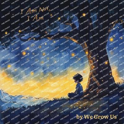 I Am Not, I Am - cover