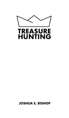 Treasure Hunting - Joshua E Bishop - cover