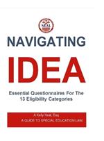 Navigating IDEA Essential Questionnaires For The 13 Eligibility Categories: A Guide To Special Education Law