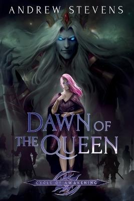 Dawn of the Queen - Andrew Stevens - cover