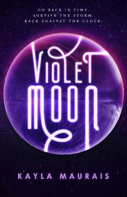 Violet Moon - Kayla Maurais - cover