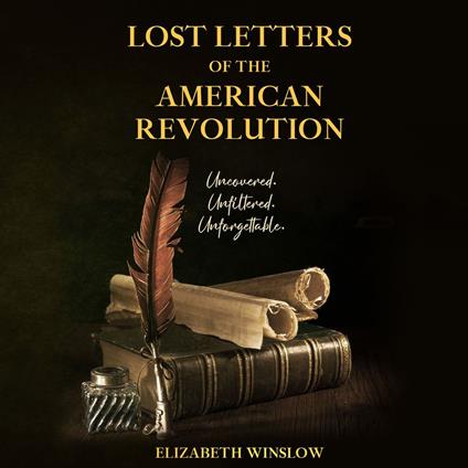 Lost Letters of the American Revolution