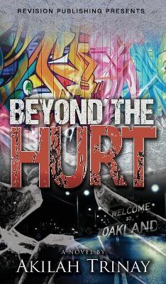 Beyond the Hurt - Akilah Trinay - cover
