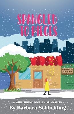 Spangled to Pieces - Barbara Schlichting - cover