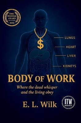 Body of Work - E L Wilk - cover
