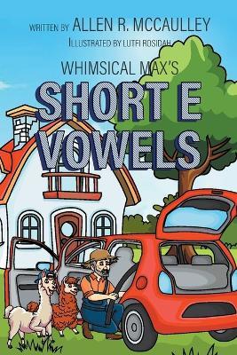 Short Vowel E - Allen R McCaulley - cover