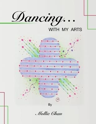Dancing...With My Arts - Mollie Chau - cover