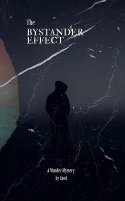 The Bystander Effect - Entel - cover