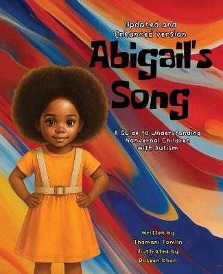 Abigail's Song: A Guide to Understanding Nonverbal Children with Autism - Thamani Tomlin - cover