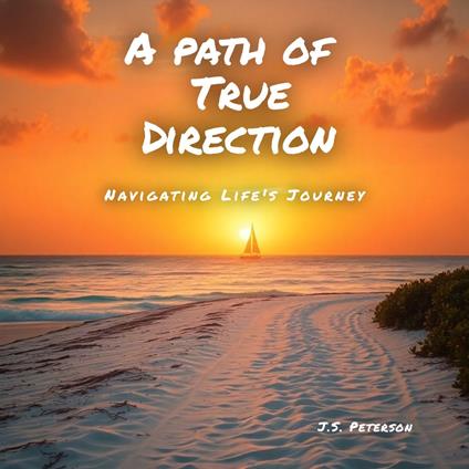 A Path Of True Direction