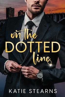 On The Dotted Line - Katie Stearns - cover