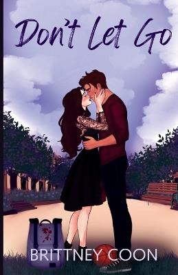 Don't Let Go: Special Edition - Brittney Coon - cover