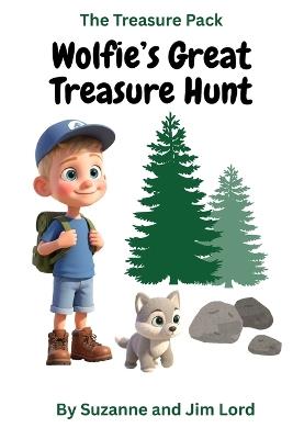 The Treasure Pack: Wolfie's Great Treasure Hunt - Suzanne Lord,Lord - cover