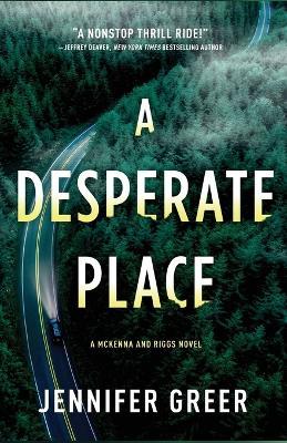 A Desperate Place - Jennifer Greer - cover