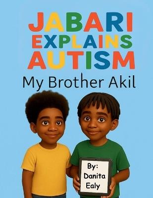 Jabari Explains Autism - Danita L Ealy - cover