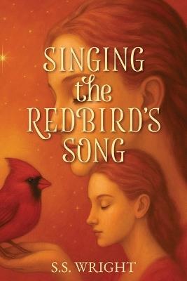 Singing The Redbird's Song - Sandra Wright - cover