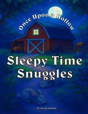 Sleepy Time Snuggles - Sarah Gamble - cover