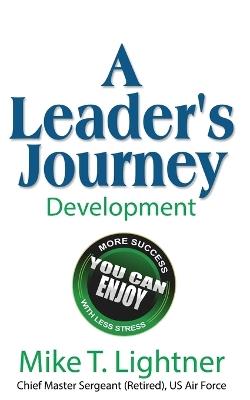 A Leader's Journey: Development - Mike Lightner - cover