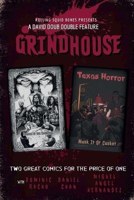 Grindhouse: Demons in the Darkness & Mask it or Casket - David Doub - cover