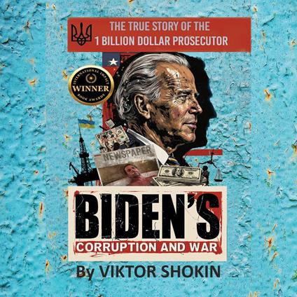 Biden's Corruption and War