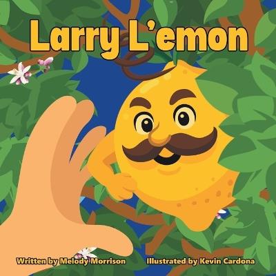 Larry L'emon - Melody Morrison - cover
