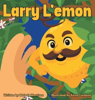 Larry L'emon - Melody Morrison - cover