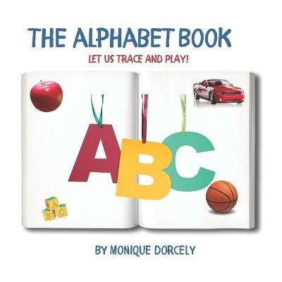 The Alphabet Book: Let us Trace and Play! - cover