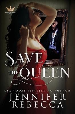 Save the Queen - Jennifer Rebecca - cover