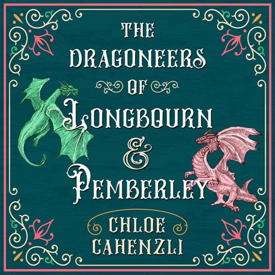 The Dragoneers of Longbourn and Pemberley